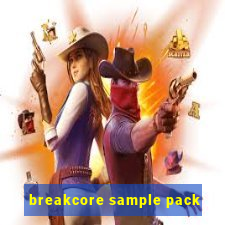 breakcore sample pack